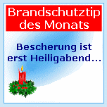 Brandschutztip des Monats...Klick!